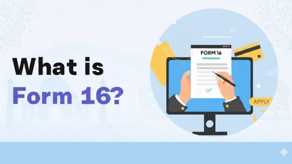 What Is Form 16