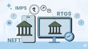 Differences Between NEFT, RTGS and IMPS