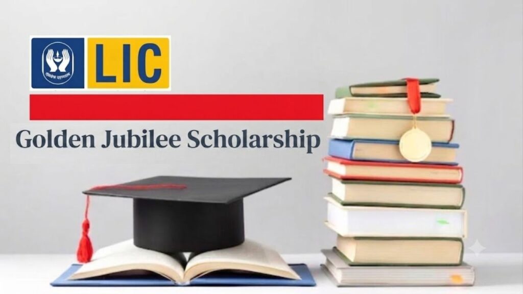 LIC Golden Jubilee Scholarship 2026